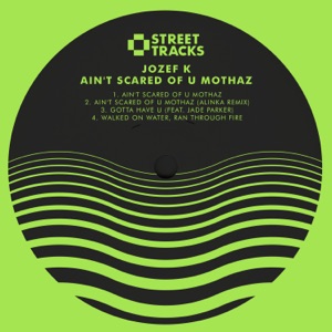 Ain't Scared of U Mothaz - EP