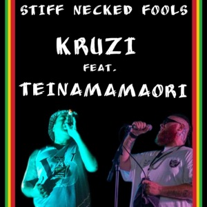 Stiff Necked Fools (feat. Teina Mamaori)