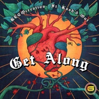 Get Along (feat. Kash'd Out) - Single - RECQcreation