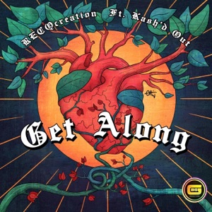 Get Along (feat. Kash'd Out) - Single
