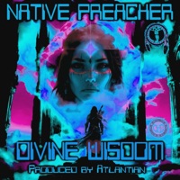 Divine Wisdom - Single - Native Preacher