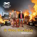 Ik wooj nie gaon