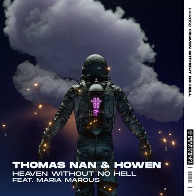 Heaven Without No Hell (feat. Maria Marcus) [Extended Mix] - Single