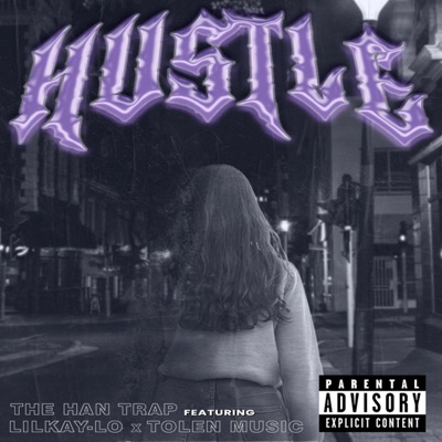 Hustle (feat. LilKay-Lo & DJ Tolen) - Single