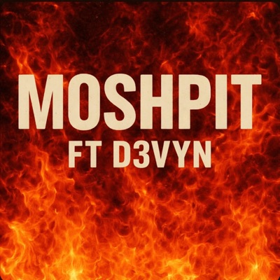 MOSHP!T(FT D3VYN!) - Single