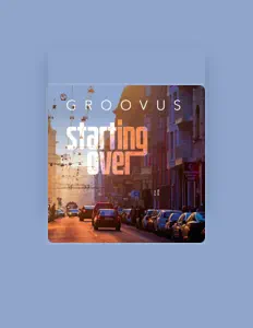 Ακούστε περιεχόμενο από Groovus, παρακολουθήστε μουσικά βίντεο, διαβάστε το βιογραφικό, δείτε ημερομηνίες περιοδείας, και πολλά ακόμη!