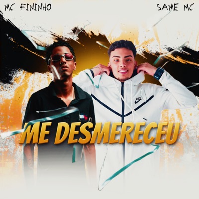 Me Desmereceu - Single