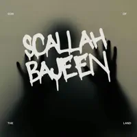 Scallahbajeen — Son of the Land