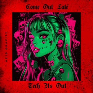 Come Out Late (Extended Mix)