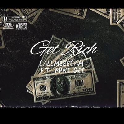 Get Rich (feat. Mike Gee) - Single