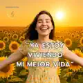 Ya Estoy Viviendo Mi Mejor Vida