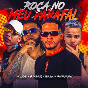 Roça no Meu Parafal (feat. Igor Dias)