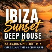 Ibiza Sunset (Deep House)