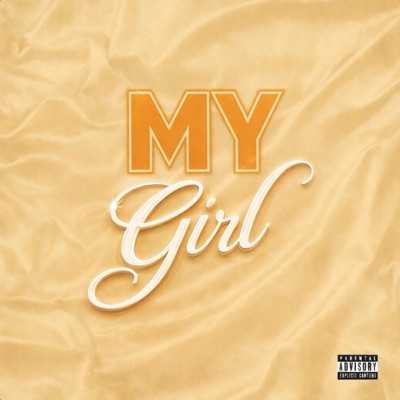 My girl (feat. Thayrock) - Single