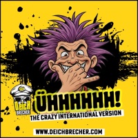 ÜHHH ...WE MAKE! (THE CRAZY INTERNATIONAL VERSION) - Single - DEICHBRECHER