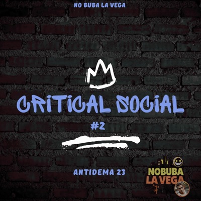 CRITICA SOCIAL #2 (feat. Antidema 23) - Single