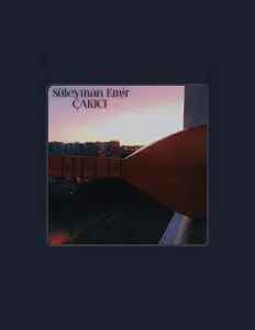 Listen to Süleyman Emir ÇAKICI, watch music videos, read bio, see tour dates & more!