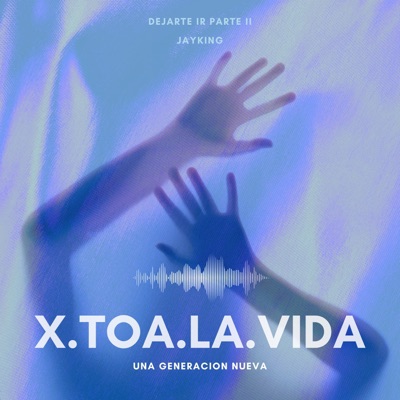 XToaLaVida - Single