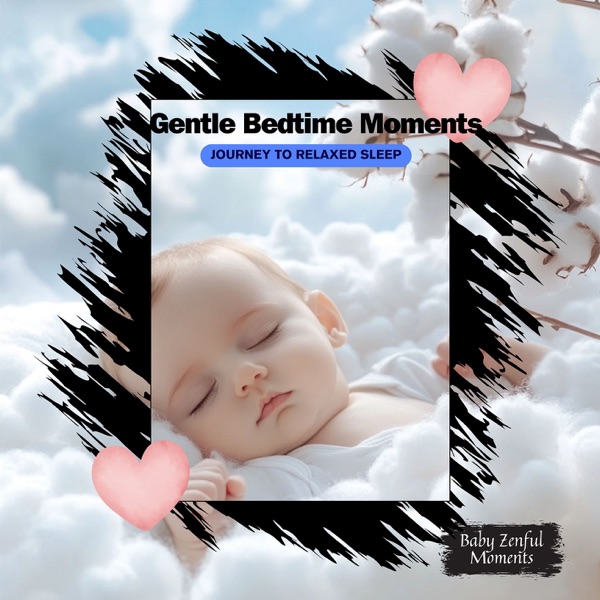 Gentle Bedtime Moments: Journey to Relaxed Sleep
