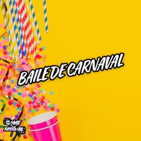 Baile De Carnaval (feat. Game Records) - Single - DJ Kayl011, MC Badola & MC MONIK DO PIX