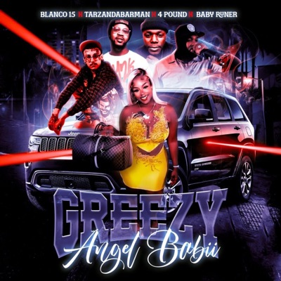 Talking Greasy (feat. Tarzandabarman, Angel babii, YMTP & Blanco 15) - Single
