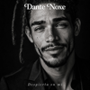 Dante Noxe - Despierta en m&iacute; artwork
