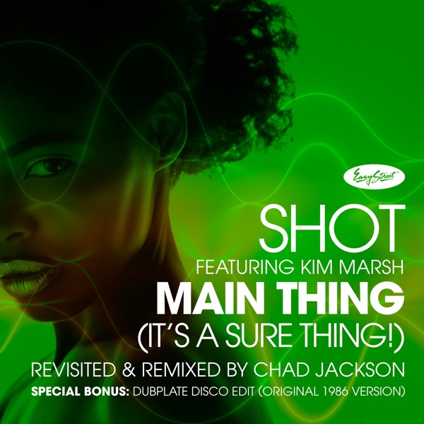 Main Thing (It's a Sure Thing: Chad Jackson Remixes (feat. Chad Jackson) - EP