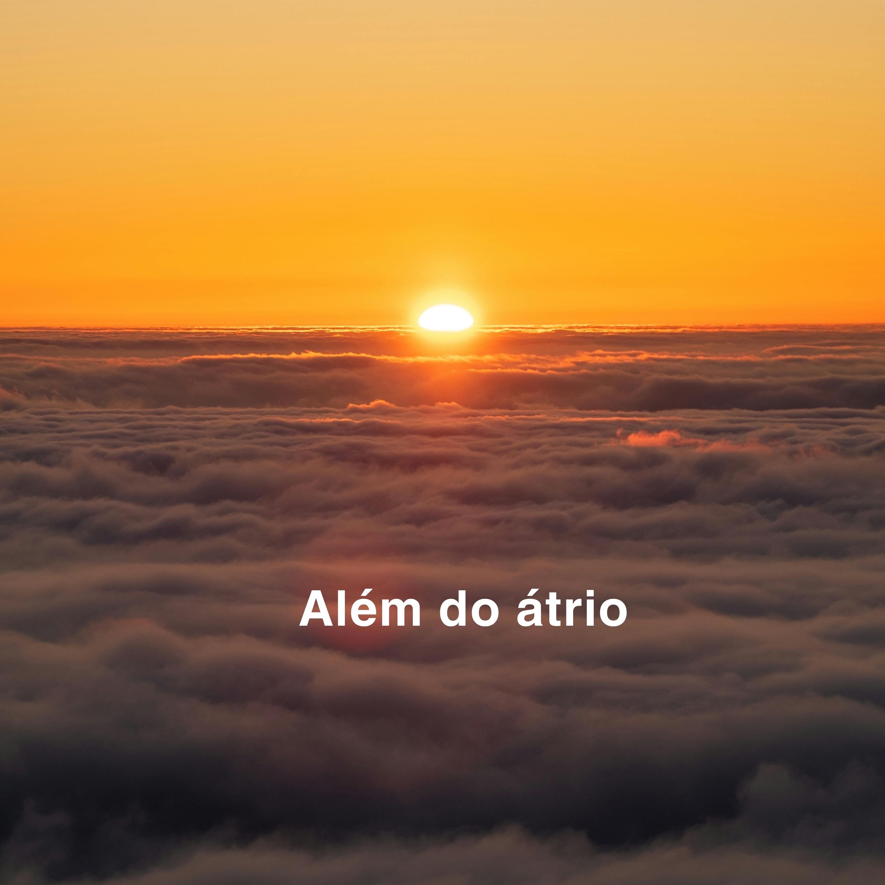 Além do átrio - Single