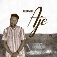 Aje - Single - Holumide