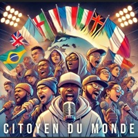 Citoyen du monde - Single - Grezou, Tiyab, Baños, Incka officiel, Rivaï, Ousmane, ZazaKely, El Fanjo, Fredo, Halte-S & doosay