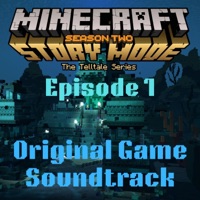 Minecraft Story Mode Season Two: Episode 1 (Original Game Soundtrack) [feat. Antimo & Welles] - PUMCAM