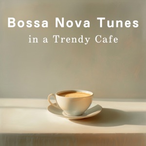 Bossa Nova Tunes in a Trendy Cafe