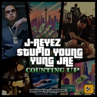 Counting Up - Single - J-Reyez, $tupid Young & Yung Jae
