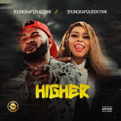 Higher (feat. Youngrapqueen700k) - Single