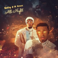All Night (feat. Amasz) - Single - Setty J