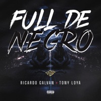 Full de Negro - Single - Ricardo Galvan & Tony Loya