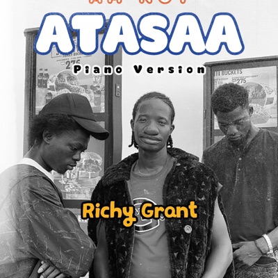 Song - AM NOT ATASAA - Richy Grant