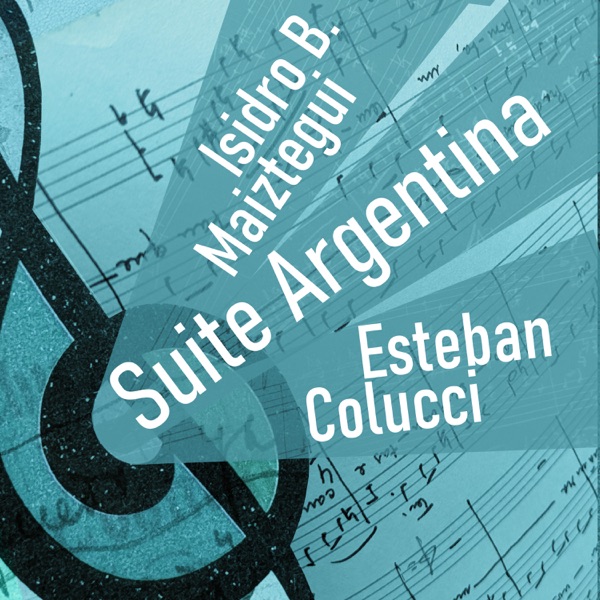Portada de «Isidro B. Maiztegui: Suite Argentina (1956)»