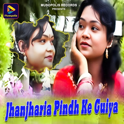 Jhanjharia Pindh Ke Guiya - Single