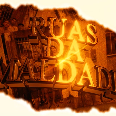 Ruas da Maldade (feat. SoundCria, Datati & Menor th oficial) - Single