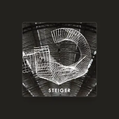 Listen to Steiger, watch music videos, read bio, see tour dates & more!