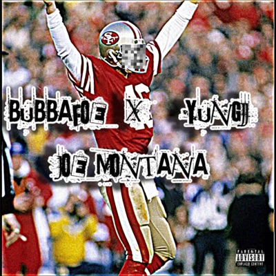 JOE MONTANA (feat. yung jj$) - Single