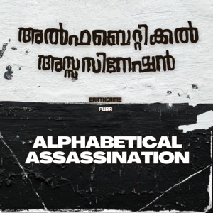 Alphabetical Assassination (feat. Earthgrime)