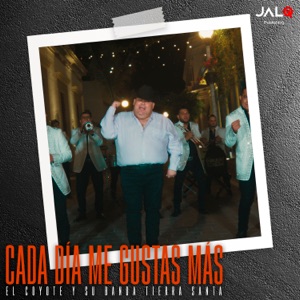 Cada Día Me Gustas Mas - Single