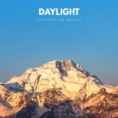 Ακούστε το άλμπουμ Daylight - Single από Infraction Music