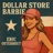 Dollar Store Barbie