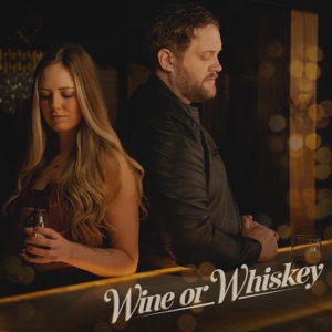 Wine or Whiskey (feat. Laurel Sabadosh) - Single