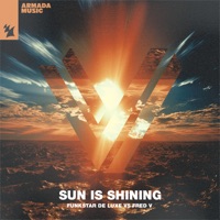 Sun Is Shining - Single - Funkstar De Luxe & Fred V