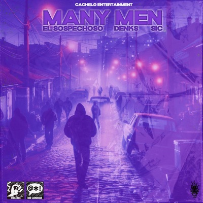 Many Men (feat. El Sospechoso & Sic) - Single