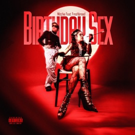Birthday Sex (feat. FreshBreed) Mitchie